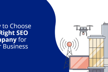 How to Choose the Right SEO Company